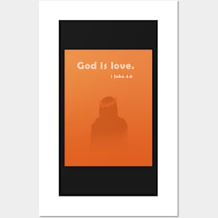 God is love | 1 John 4:8 | Christian bible verse artprint Posters and Art